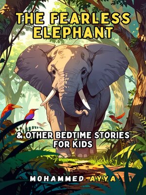 cover image of The Fearless Elephant